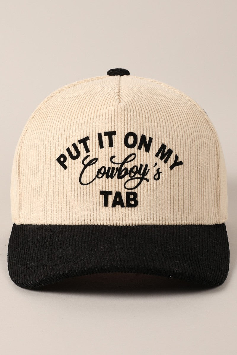Put It On My Cowboy's Tab Two-Tone Corduroy Cap