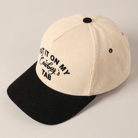 Put It On My Cowboy's Tab Two-Tone Corduroy Cap